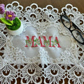 Mama Machine Embroidered Doily | Mom Gift | 16x12" White Lace