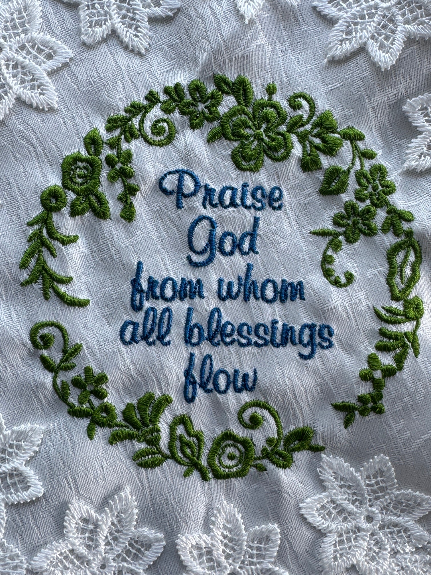"Praise God From Whom All Blessings Flow" Machine Embroidered Doily