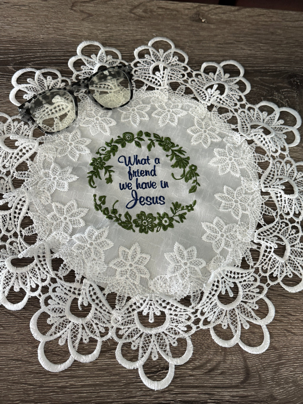 "What a Friend We Have in Jesus" Machine Embroidered Doily