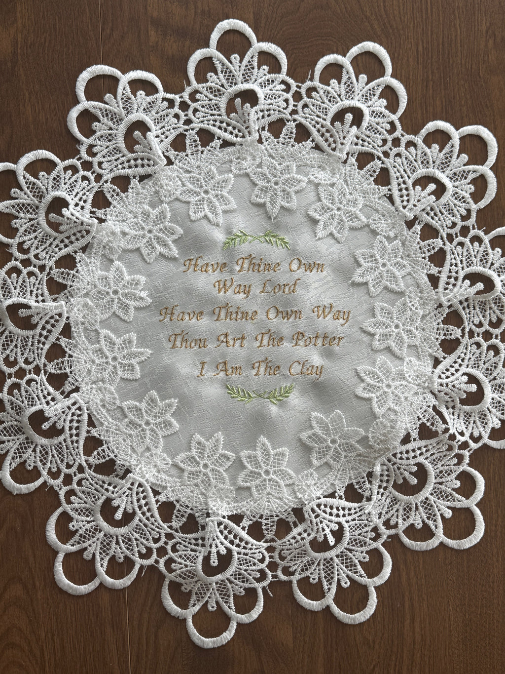 "Have Thine Own Way" Machine Embroidered Doily | Christian Hymn Home Decor