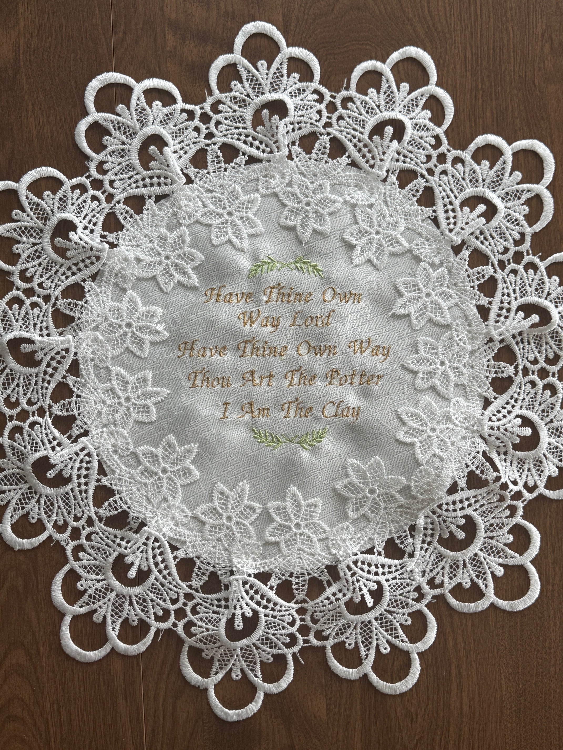 "Have Thine Own Way" Machine Embroidered Doily | Christian Hymn Home Decor