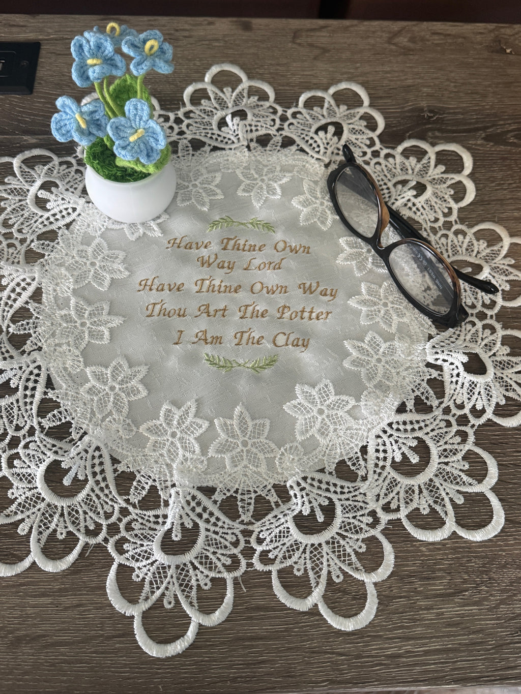 "Have Thine Own Way" Machine Embroidered Doily | Christian Hymn Home Decor