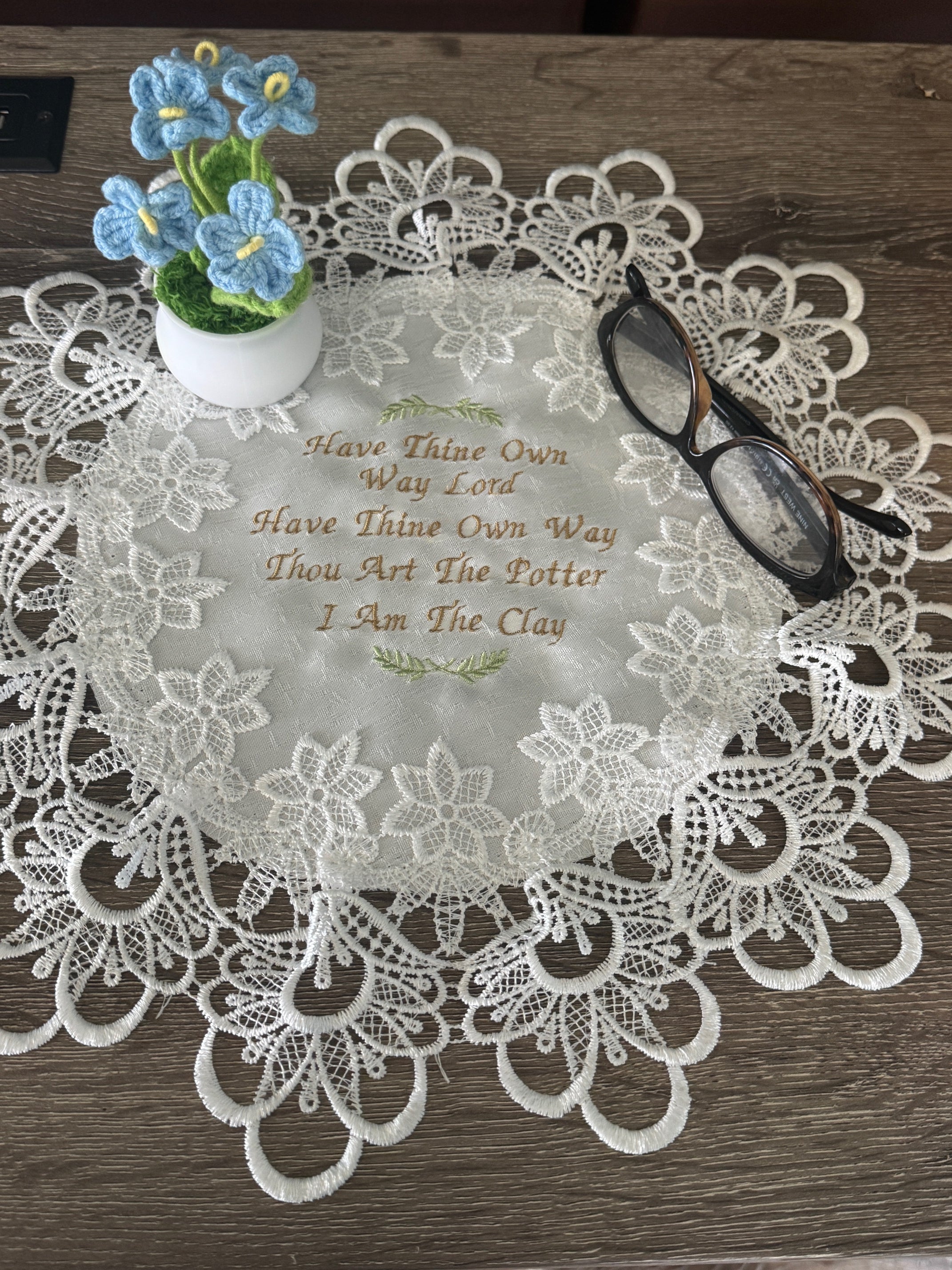 "Have Thine Own Way" Machine Embroidered Doily | Christian Hymn Home Decor